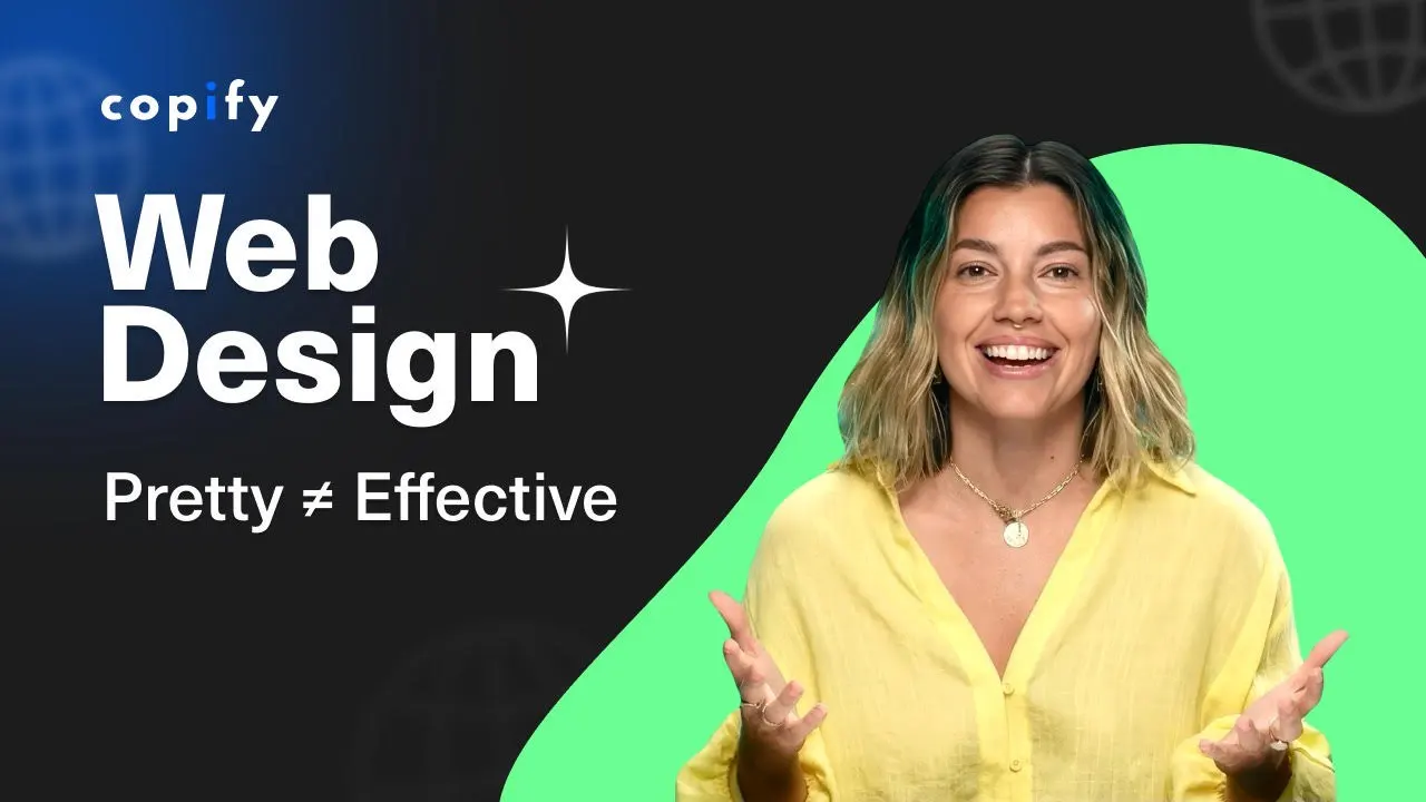 Smiling woman in yellow blouse next to "Web design - Pretty ≠ Effective" text with Copify logo