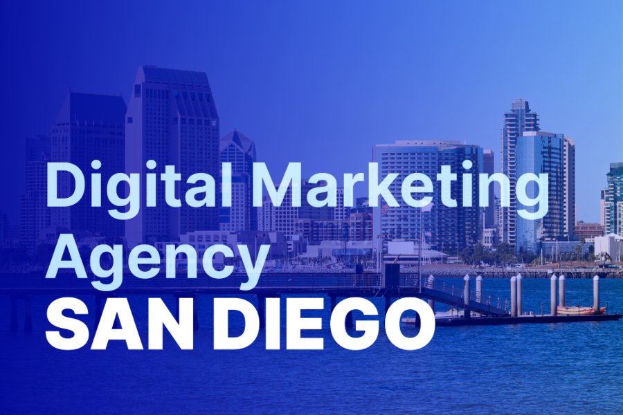 Digital marketing agency San Diego