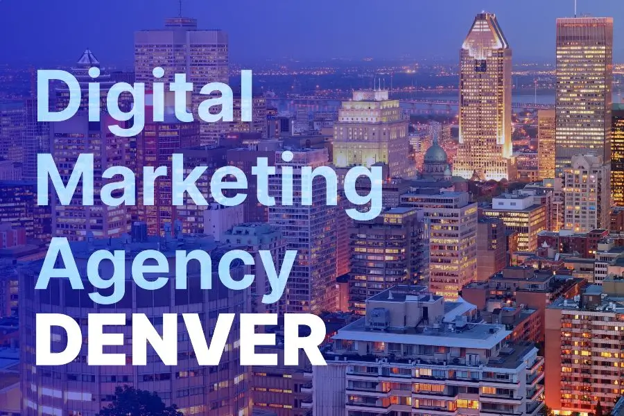 Denver digital marketing agency
