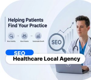 SEO Healthcare Local Agency